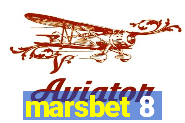 marsbet 8